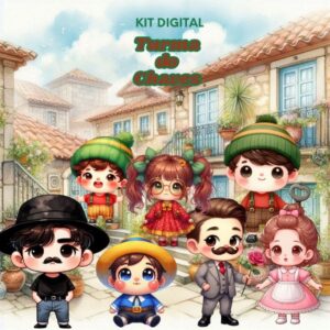 Kit Digital Turma do Chaves Cute