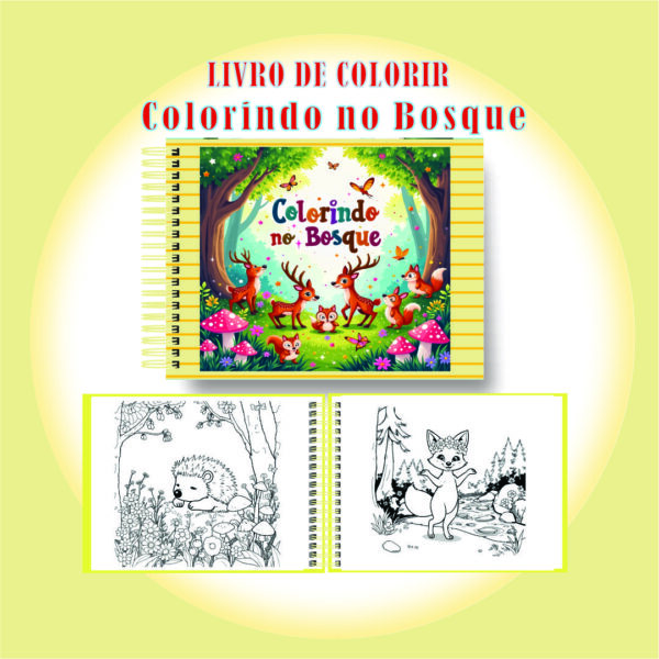 Arquivo Digital Livro de Colorir Colorindo no Bosque
