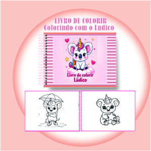 Arquivo Digital Livro de Colorir Colorindo com o Lúdico